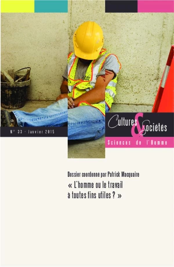 Homme ou le travail à toutes fins utiles