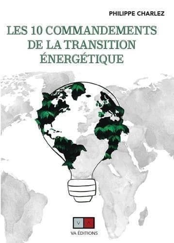 Les dix commandements de la transition énergétique
