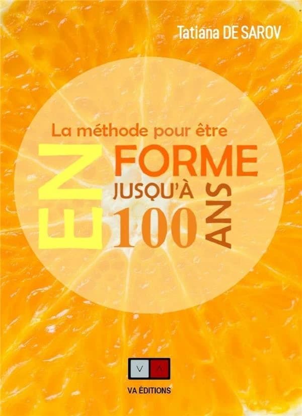 La méthode pour être en forme jusqu'à 100 ans !