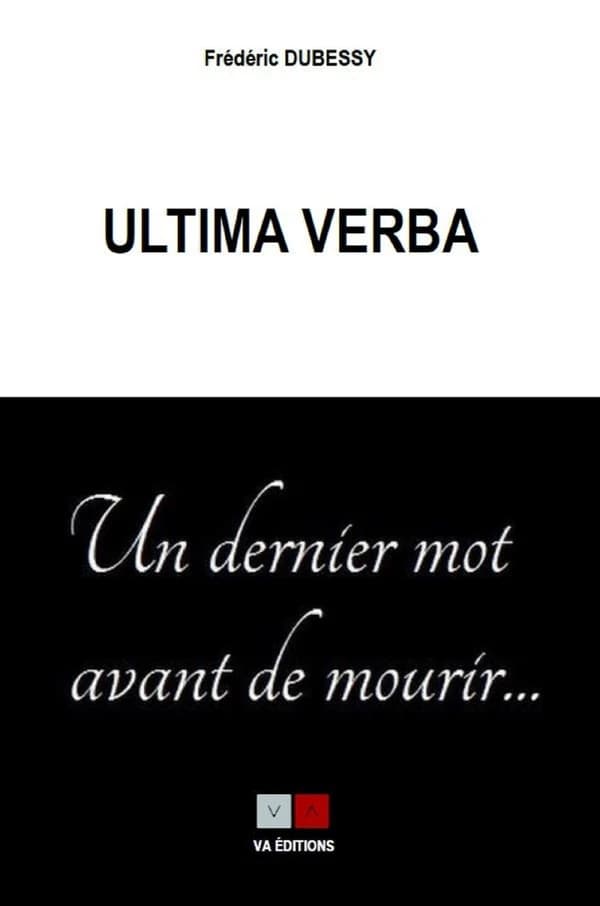 Ultima verba : anthologie du dernier des mots vivant