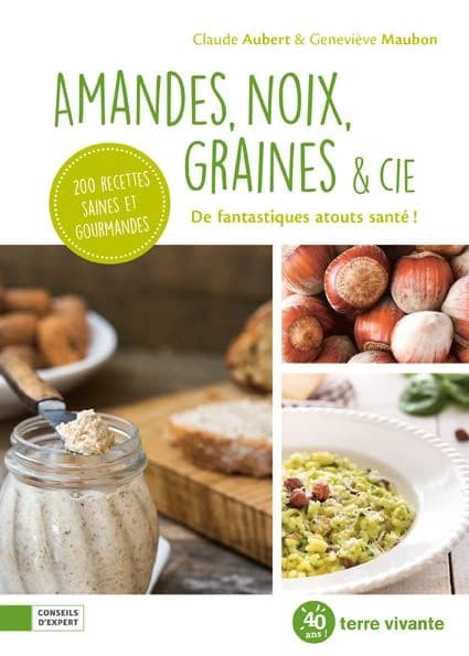 Amandes, noix, graines & cie