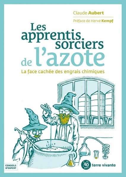 Les apprentis sorciers de l'azote : La face cachée des engrais chimiques