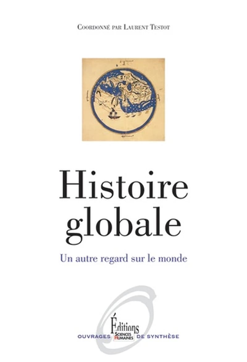 Histoire globale : un nouveau regard sur le monde