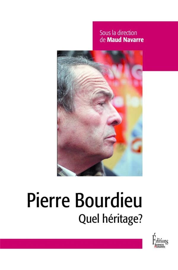 Pierre Bourdieu, quel héritage ?