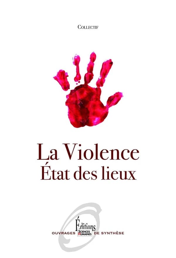 La violence : état des lieux...