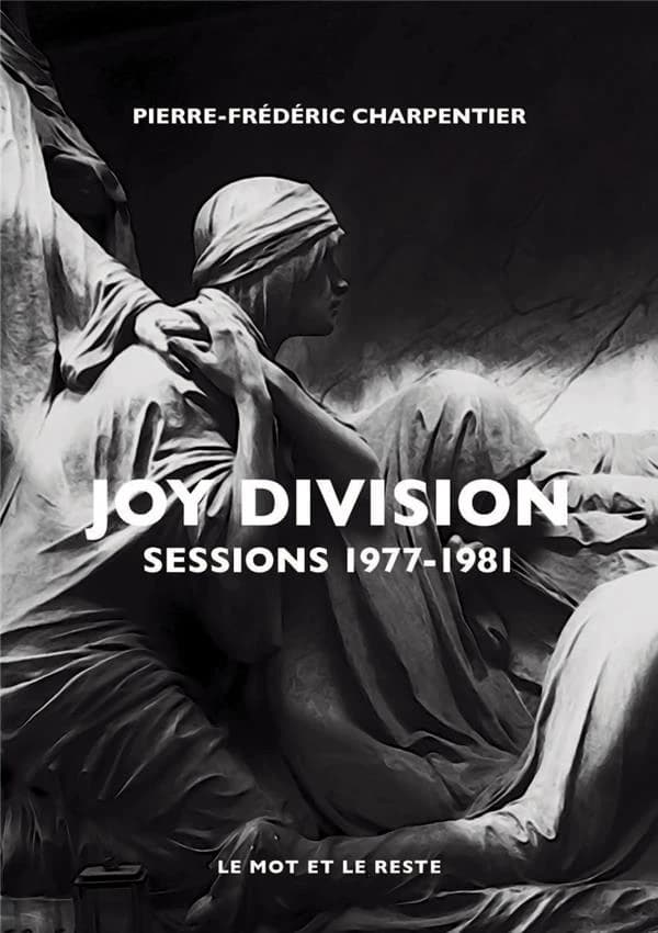 Joy division : sessions 1977-1981