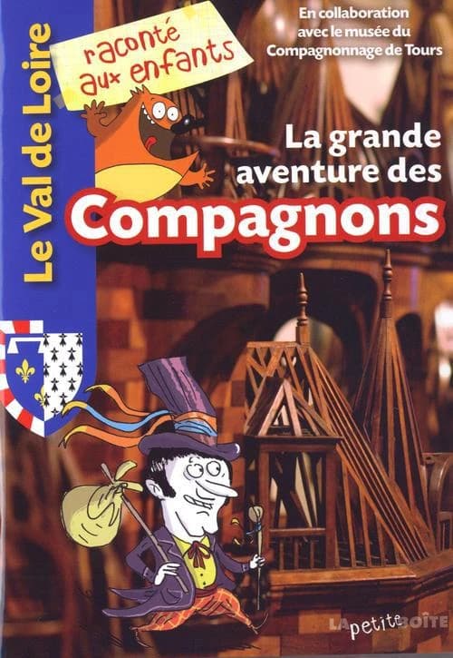 La grande aventure des compagnons
