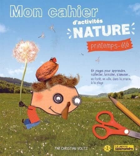 Mon cahier d'activités nature printemps-été