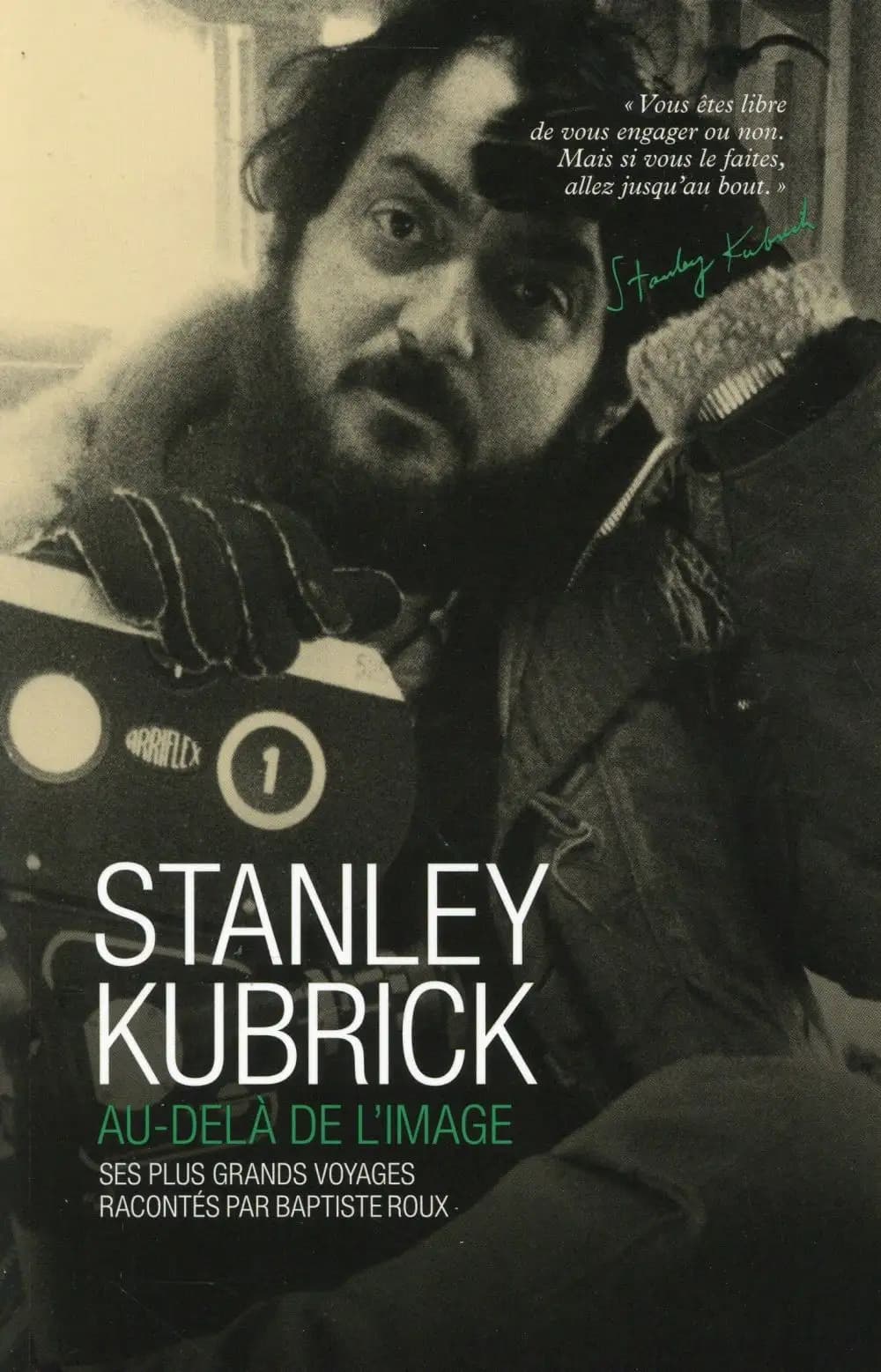 Stanley Kubrick : au-delà de l'image