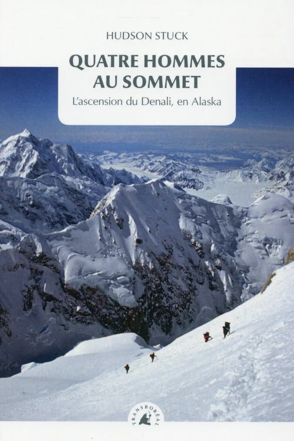 Quatre hommes au sommet : l'ascension du Denali, en Alaska