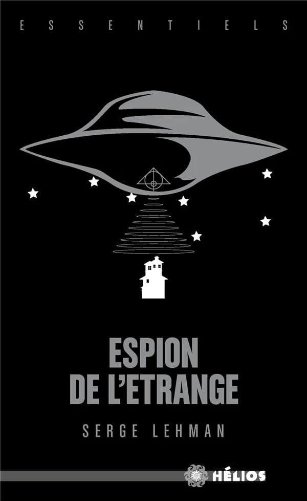 Espion de l'étrange : fictions