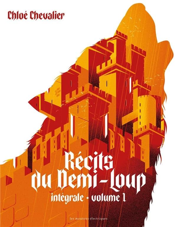 Récits du Demi-Loup ; Intégrale vol.1