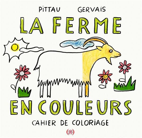 La ferme en couleurs : cahier de coloriage : [album à colorier]