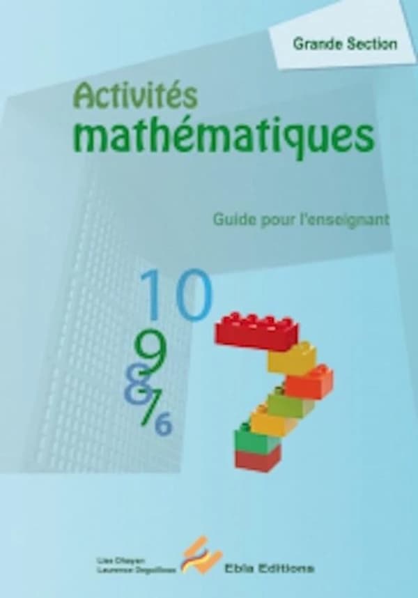 Activités mathématiques : guide pour l'enseignant : grande section : conforme aux programmes 2015
