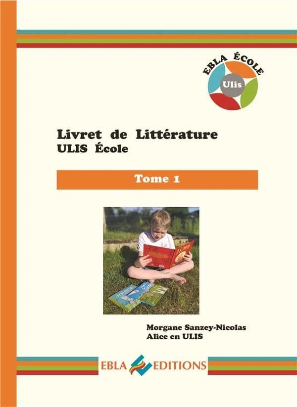 Livret de littérature ; ULIS école Tome 1