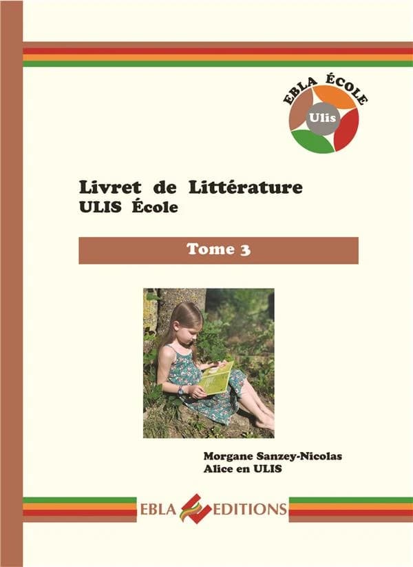 Livret de littérature ; ULIS école Tome 3