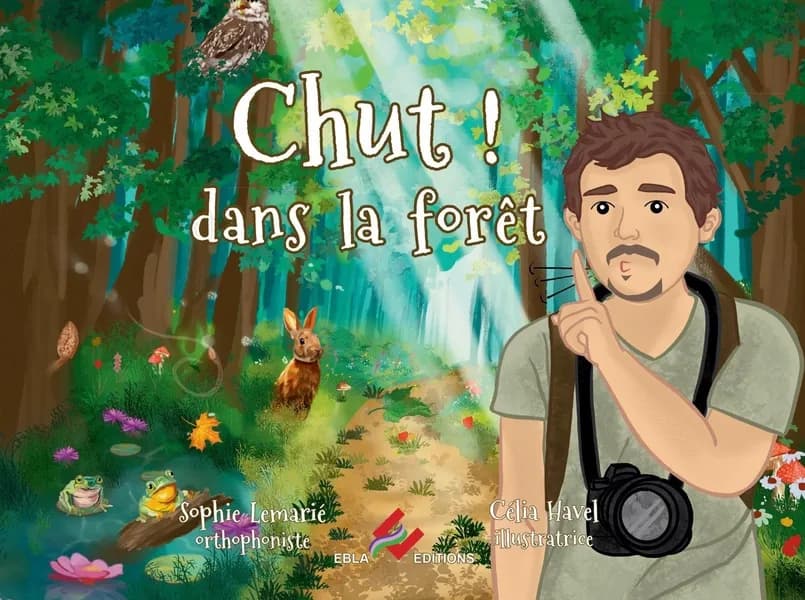 Chut ! : dans la forêt