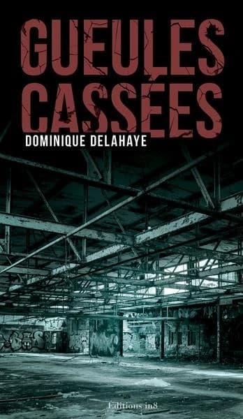 Gueules cassées