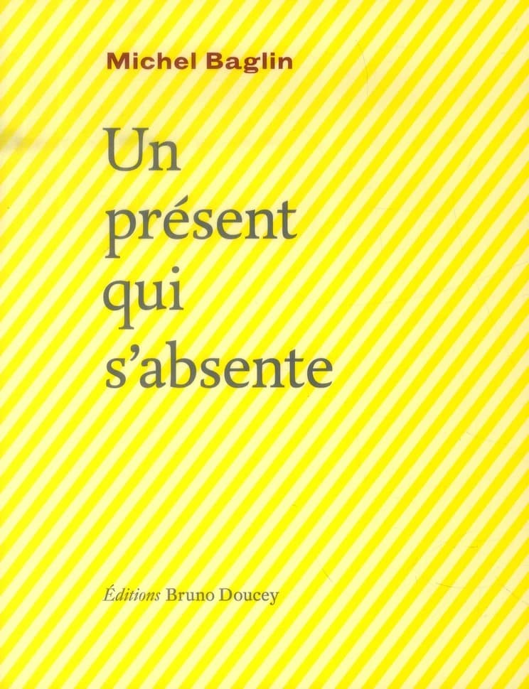 Un présent qui s'absente
