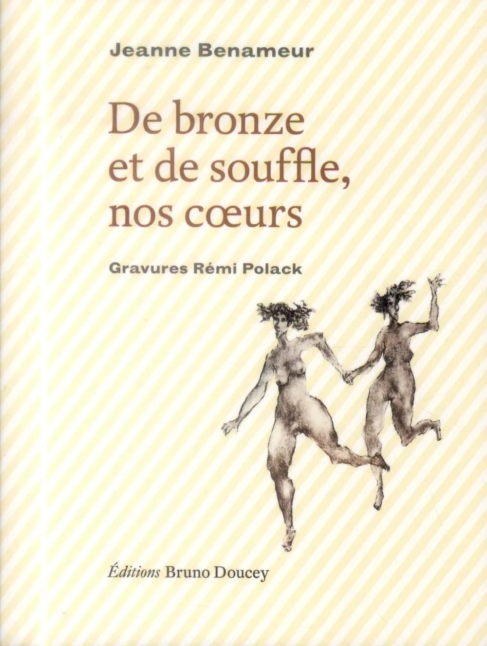 De bronze et de souffle, nos coeurs