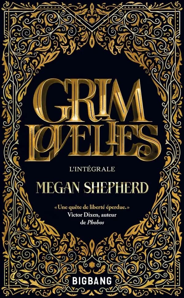 Grim lovelies : l'intégrale