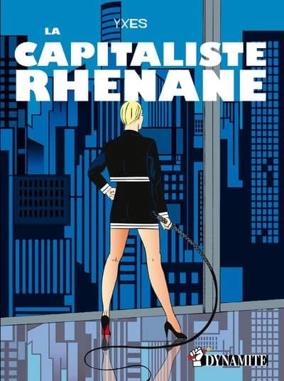 La capitaliste rhénane : ou l'exploitation de l'homme par la femme