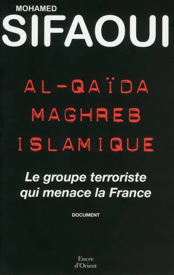 Al-Qaïda Maghreb islamique : le groupe terroriste qui menace la France