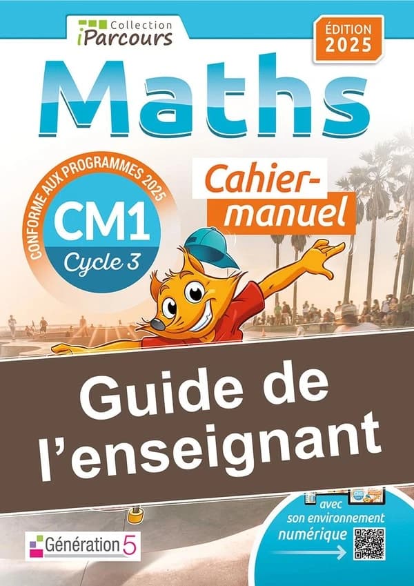 Maths CM1 : Guide de l'enseignant