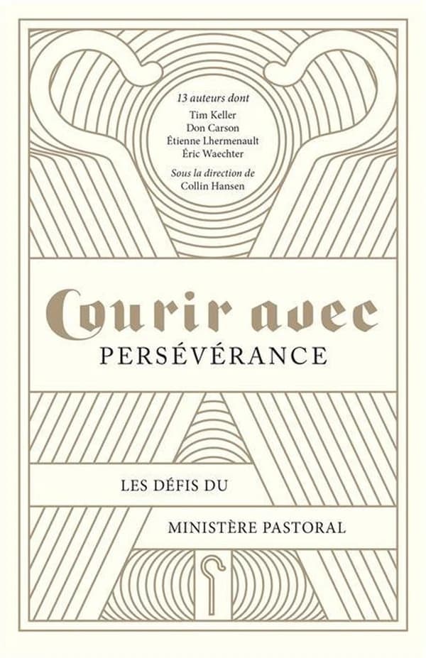 Courir avec persévérance: Les défis du ministère pastoral