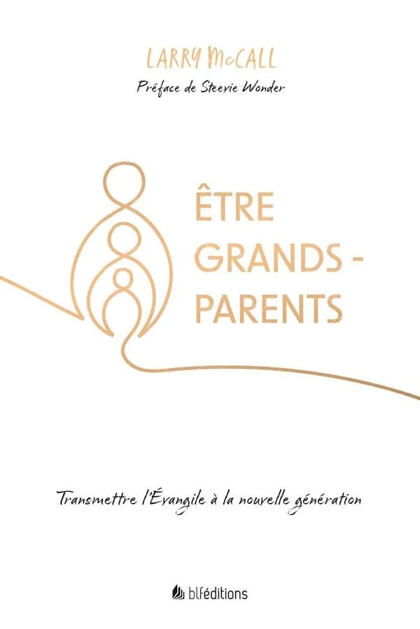 Être grands-parents : transmettre l'Évangile à la nouvelle génération