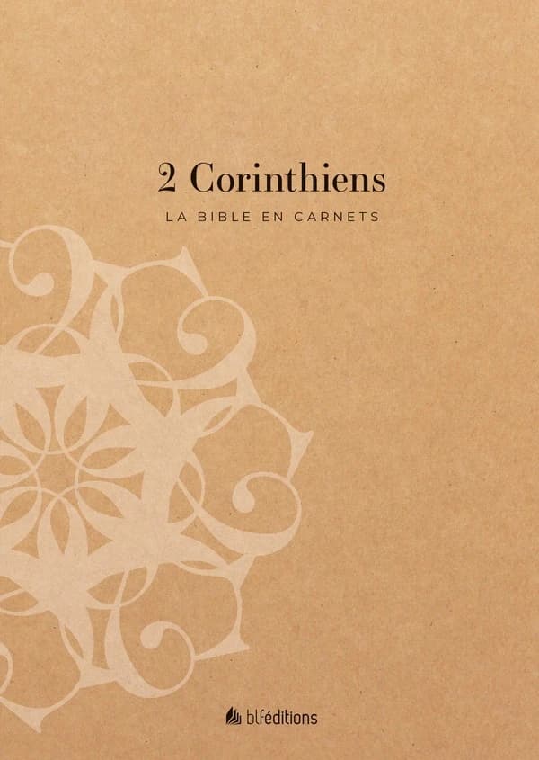 La bible en carnets : 2 Corinthiens