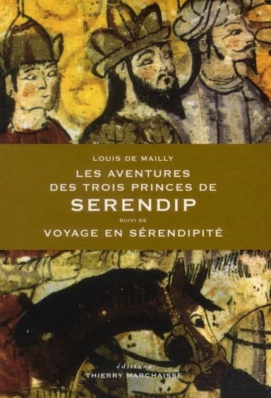 Les aventures des trois princes de Serendip