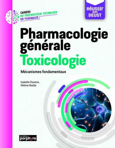 Pharmacologie générale, toxicologie : mécanismes fondamentaux