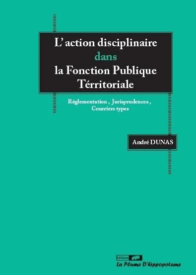 L'action disciplinaire dans la fonction publique territoriale: reglementation