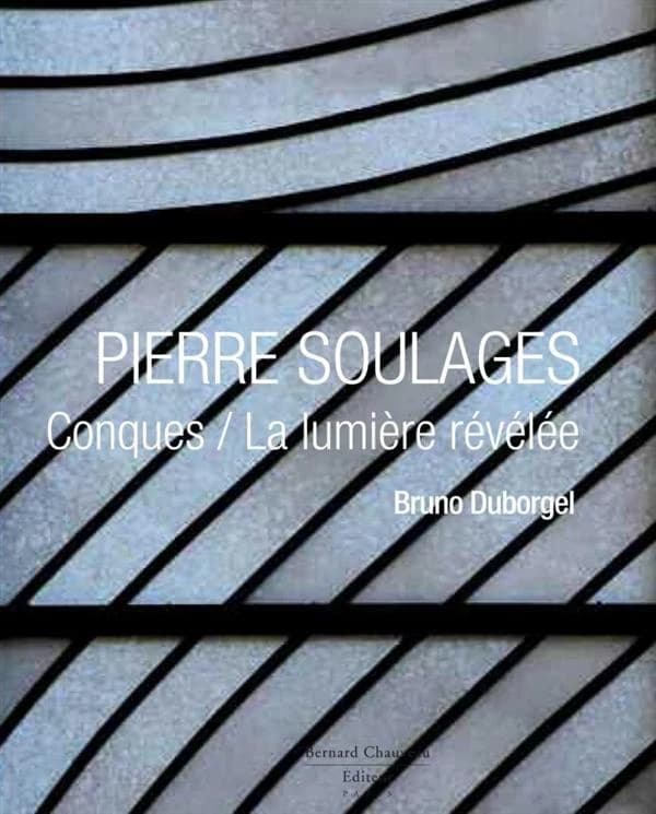 Conques, une lumière révélée : Pierre Soulages