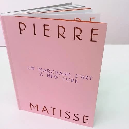 Pierre Matisse : un marchand d'art à New York : [exposition, Nice, Musée Matisse, juin-septembre 2021]