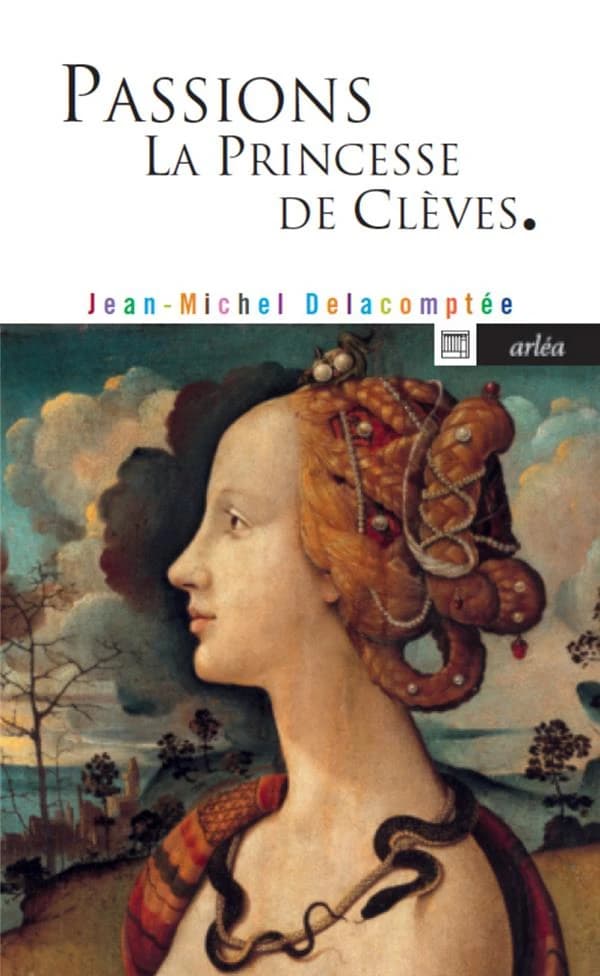 Passions : "La princesse de Clèves"
