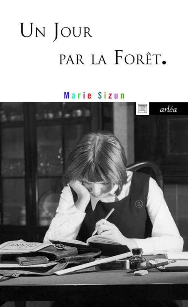 Un jour par la forêt : roman