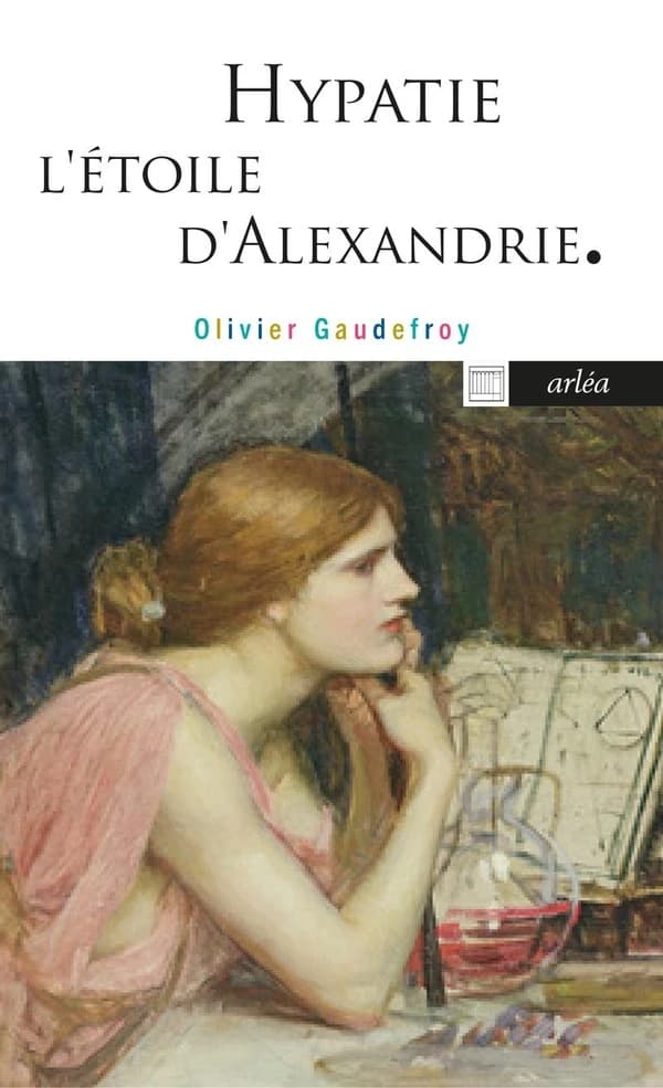 Hypatie : l'étoile d'Alexandrie
