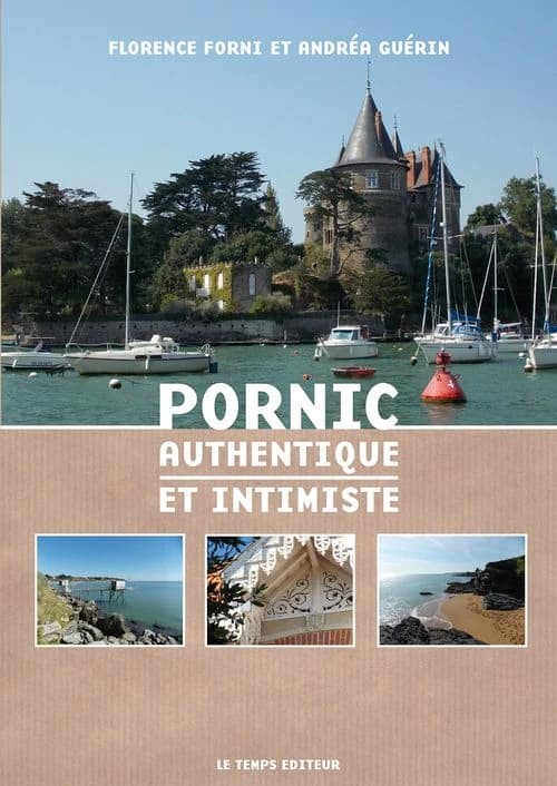 Pornic authentique et intimiste