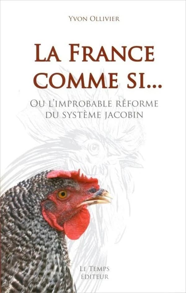 La France comme si ou L'improbable réforme du système jacobin