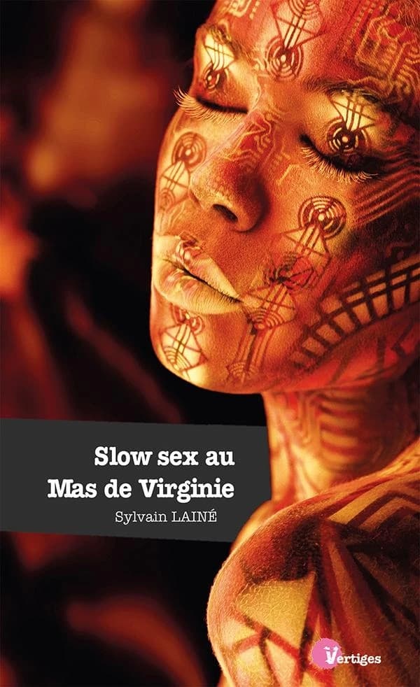 Slow sex au Mas de Virginie : roman