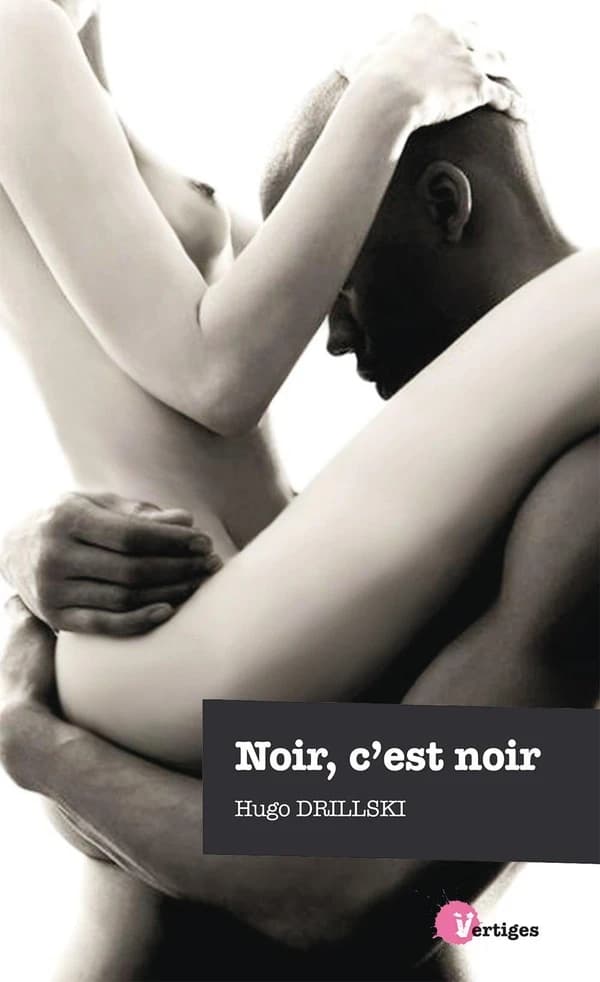 Noir, c'est noir : roman