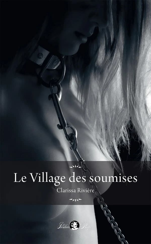 Le village des soumises : roman