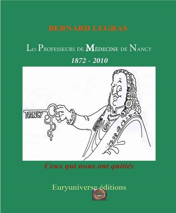 Les Professeurs de Médecine de Nancy : 1872