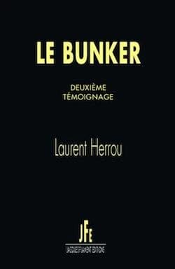 Le bunker. Deuxième témoignage