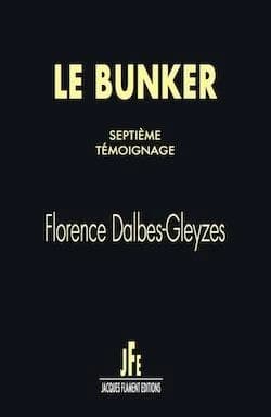 Le bunker. Septième témoignage