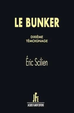 Le bunker. Dixième témoignage