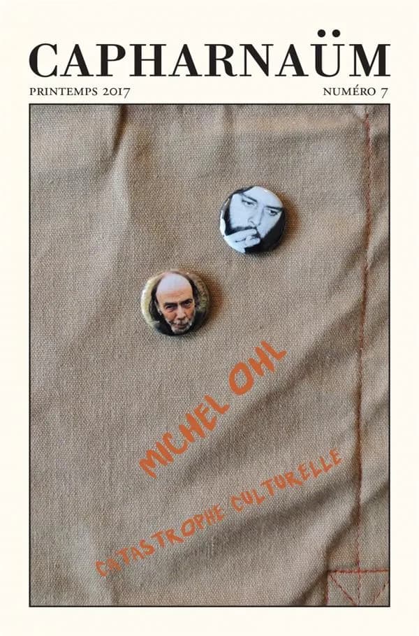 REVUE CAPHARNAUM n.7 : Michel Ohl, catastrophe culturelle