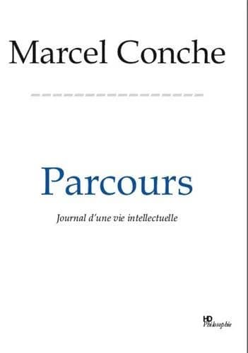 Parcours ; journal d'une vie intellectuelle